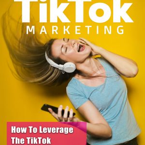 Tik Tok Marketing